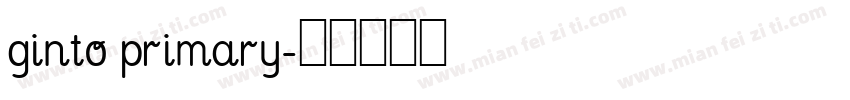 ginto primary字体转换